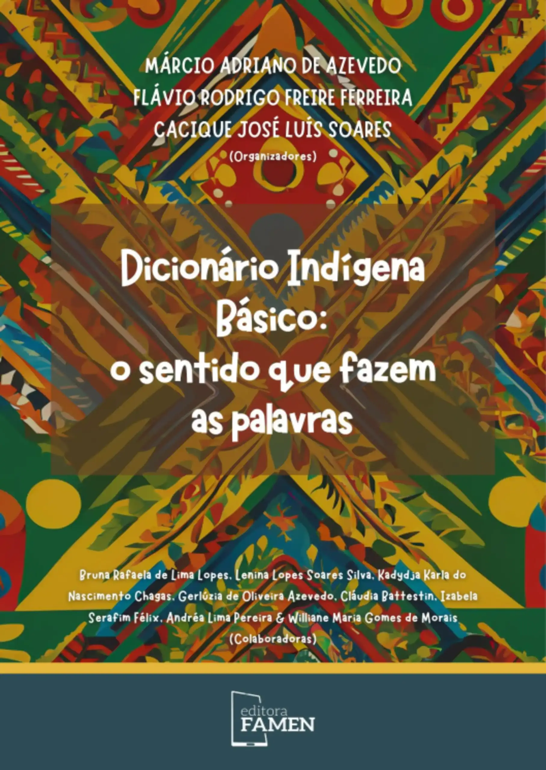 Dicionário Básico Indígena: o sentido que fazem as palavras